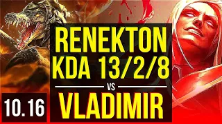 RENEKTON vs VLADIMIR (TOP) | KDA 13/2/8, Legendary | KR Challenger | v10.16