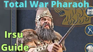 Irsu Guide - Total War Pharaoh