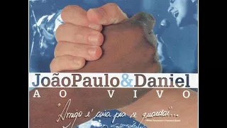 João Paulo e Daniel  - Ao Vivo Em Brotas (CD Completo 1995)