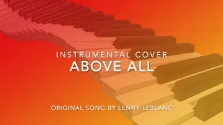 Above All (Lenny LeBlanc) - Instrumental Cover