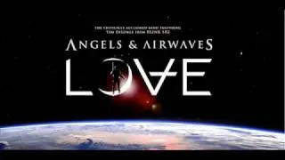 Some Origins of Fire - Angels and Airwaves - Love