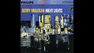 Night Lights (1965 Version) · Gerry Mulligan Quintet