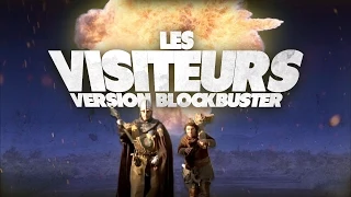 Les Visiteurs - La B.A version Blockbuster