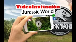 Video Invitación de Jurassic world envíala por Whatsapp y Facebook
