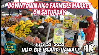 Downtown Hilo Farmers Market on Saturday July 23, 2022 Big Island Hawaii