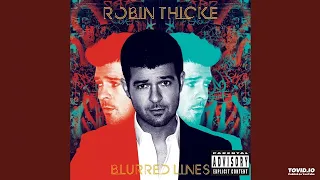 Robin Thicke Ft Ti & Pharrell Williams Blurred Lines Radio Edit Audio +0.5 Version