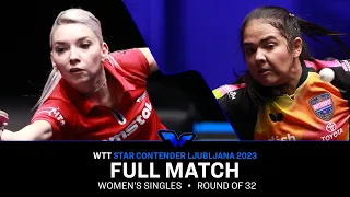 FULL MATCH | Bernadette SZOCS vs Adriana DIAZ | WS R32 | #WTTLjubljana 2023