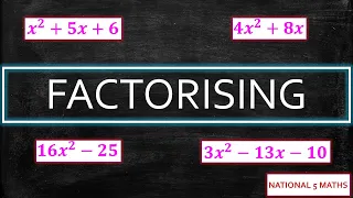 Factorising | National 5 Maths 2022 Exams