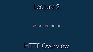 [CSE 312] Lecture 2: HTTP Overview