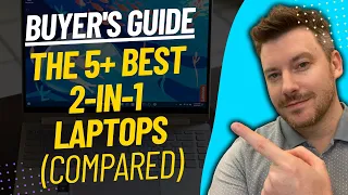 TOP 5 BEST 2-IN-1 LAPTOPS - 2-in-1 Laptop Review (2023)