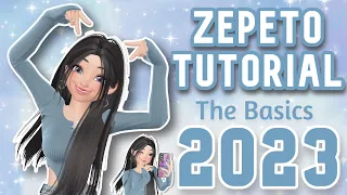 2023/2024 ZEPETO Tutorial ~ The Basics!