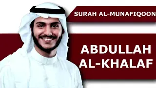 Surah Munafiqoon Recitation   Al Quran   Abdullah Al Khalaf   Beautiful and Relaxing Voice 63
