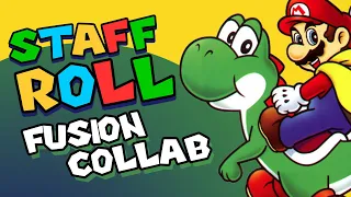 Staff Roll Fusion Collab