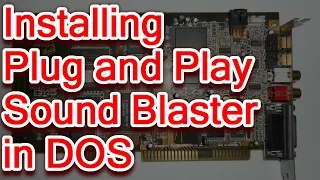 How to install ISA Plug and Play Sound Blaster in DOS