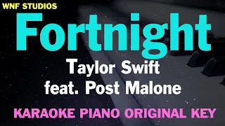 Taylor Swift - Fortnight (feat. Post Malone) Karaoke Piano Original Key