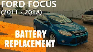 Ford Focus - BATTERY REPLACEMENT / REMOVAL (2011-2015)
