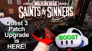 The Walking Dead Saints & Sinners - Meta Quest 3 Patch, Side by Side Comparisons and Impressions