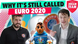 The REAL reason why it's still called 'Euro 2020'