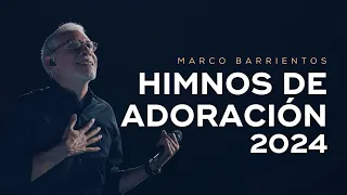 Himnos de Adoración 2024 | Marco Barrientos