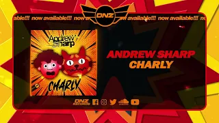 DNZF1354 // ANDREW SHARP - CHARLY (Official Video DNZ Records)