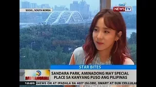 BT: Sandara Park, aminadong may special place sa kanyang puso ang Pilipinas