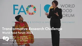 Transformative Research Challenge Finals | World Food Forum 2022