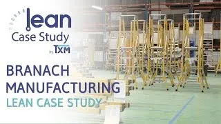 TXM Lean Case Study - Branach Manufacturing