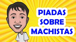 PIADAS MACHISTAS - HUMORISTA THIAGO DIAS