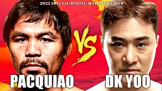 PACQUIAO vs. DK YOO FIGHT