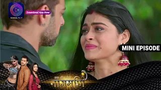 Ishq Ki Dastaan Naagmani | 22 April  2023 Episode 270 | Mini Episod | Dangal TV