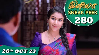 Iniya Serial | EP 280 Sneak Peek | 26th Oct 2023 | Alya Manasa | Saregama TV Shows Tamil