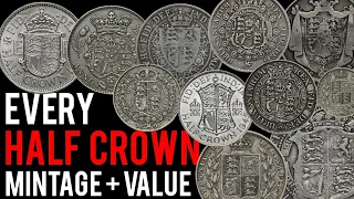 Every Half Crown - Mintage & Value