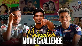 Malayalam Movie Challenge  | Ft: Vibin,Sachin,Nihal | Kerala Blasters