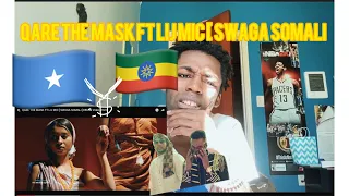 QARE THE MASK FT LIJ MIC [ SWAGA SOMALI REACTION