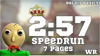 Baldi's basics speedrun 7/7 in 2:57 [Former WR]