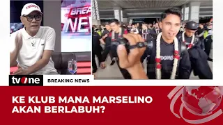 Pengamat: Boleh Jadi Marselino Segera Menemukan Klub Barunya | Breaking News tvOne