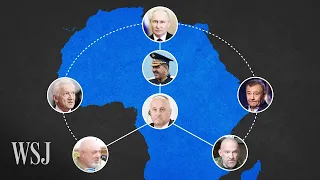 How Russia Is Restructuring Wagner’s Africa Operations | WSJ