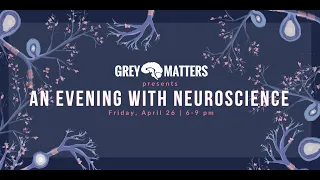 An Evening with Neuroscience 2024