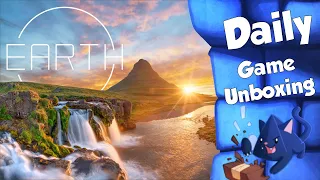 Earth - Daily Game Unboxing