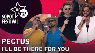 PECTUS - I'LL BE THERE FOR YOU | TOP OF THE TOP SOPOT FESTIVAL