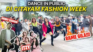 DANCE IN PUBLIC di Citayam Fashion Week! (ITZY, Denny Caknan) | Step by Step ID