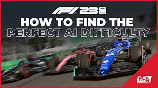 F1 23 How to Find the Perfect AI Difficulty