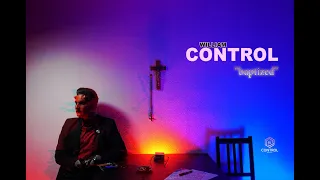 WILLIAM CONTROL - Baptized (OFFICIAL VIDEO)