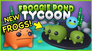 Unlocking MORE Frogs in Roblox - FROGGIE POND TYCOON (Part 2)