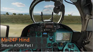 [DCS] Mi-24P - Shturm Anti-Tank Guided Missile - Part I