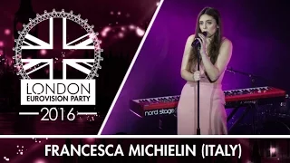 Francesca Michielin - No Degree of Separation (Italy) | LIVE | London Eurovision Party 2016