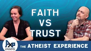 Believe In Faith? (Equivocating Definitions #9,001) | Guillermo - CA | Atheist Experience 23.49