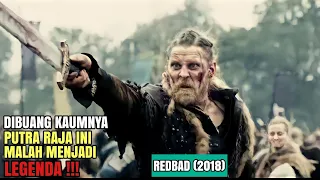 Berdasarkan Kisah Hidup Legenda di Abad Pertengahan - Alur Cerita Film Redbad