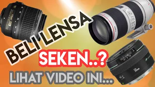 Mau Beli Lensa Bekas Lihat Dulu Video Ini.