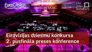 Eirovīzijas dziesmu konkursa 2. pusfināla preses konference